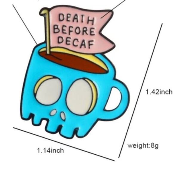 Death Before Decaf Blue Skull Pin Brooch Coffee - Picture 3 of 3